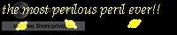 The Most Perilous Peril Ever banner